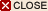 Close