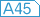 A45
