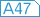 A47