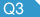 Q3