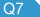 Q7