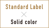 Standard Label × Solid Color