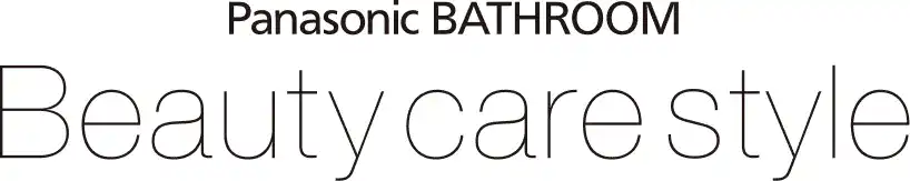 Panasonic BATHROOM Beauty care style
