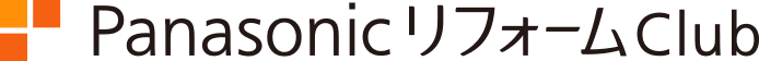 Panasonic リフォームクラブ
