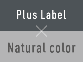 Plus Label x Natural color