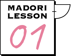 MADORI LESSON01